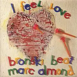 Bronski Beat : I Feel Love (ft. Marc Almond)